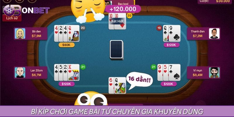 Bí kíp chơi game bài luôn ăn từ chuyên gia chia sẻ Bí kíp chơi game bài luôn ăn từ chuyên gia chia sẻ