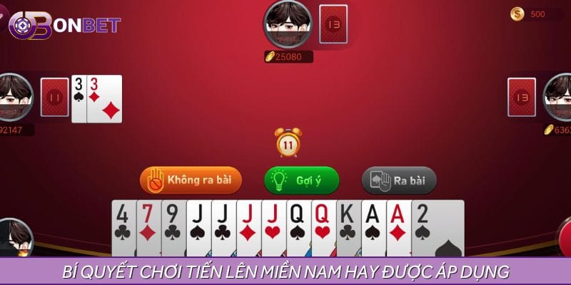 Top bí quyết chơi tiến lên miền Nam được chuyên gia chia sẻ Top bí quyết chơi tiến lên miền Nam được chuyên gia chia sẻ