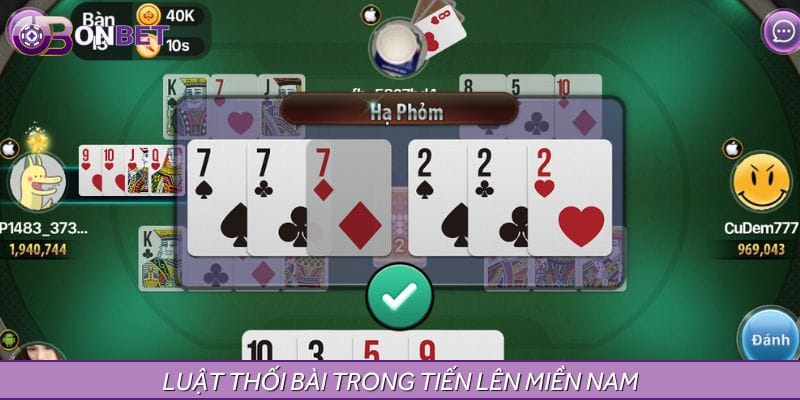 Quy định thối bài trong game tiến lên miền Nam Quy định thối bài trong game tiến lên miền Nam