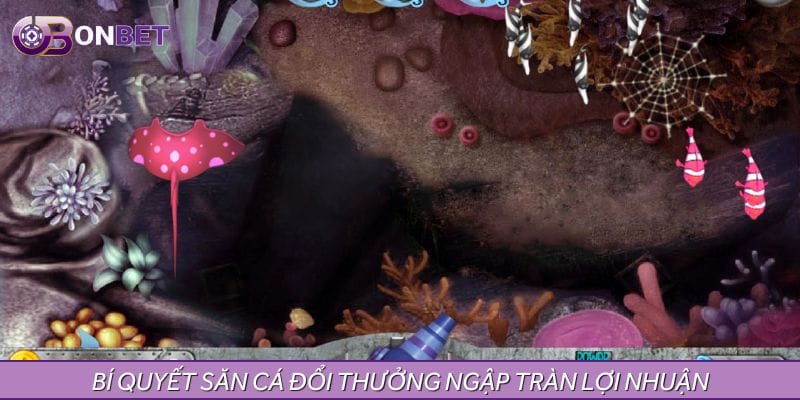 Các bí quyết bắn cá hay giúp bạn chiến thắng mà không cần công cụ hack Các bí quyết bắn cá hay giúp bạn chiến thắng mà không cần công cụ hack