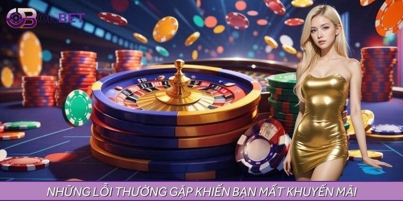 Các nguyên nhân phổ biến khiến hội viên mới không đủ điều kiện nhận thưởng Các nguyên nhân phổ biến khiến hội viên mới không đủ điều kiện nhận thưởng