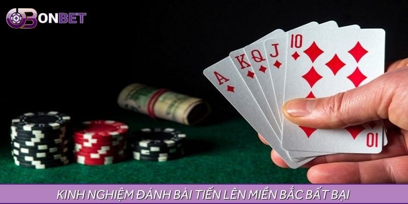 Kinh nghiệm đánh bài Tiến lên miền Bắc bạn hãy áp dụng Kinh nghiệm đánh bài Tiến lên miền Bắc bạn hãy áp dụng