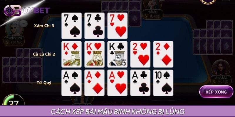 Thủ thuật xếp bài tránh bị binh lủng