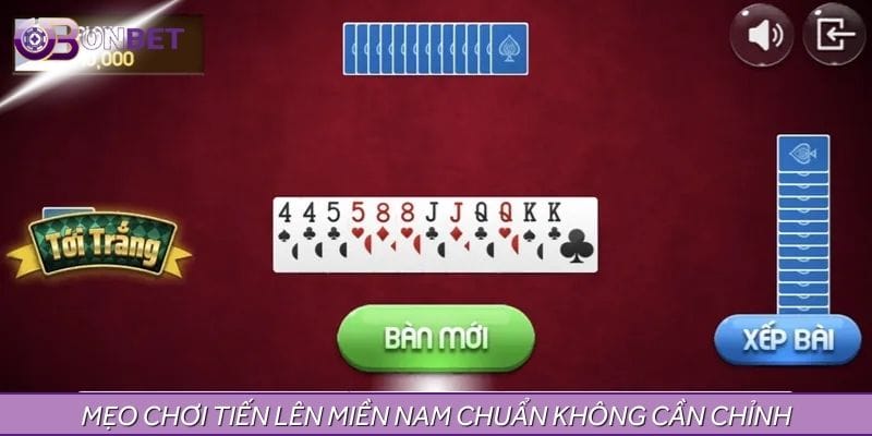 Áp dụng nhiều thủ thuật chơi tiến lên miền nam ONBET Áp dụng nhiều thủ thuật chơi tiến lên miền nam ONBET