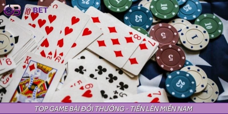 Top game bài đổi thưởng - Tiến lên miền Nam quen thuộc Top game bài đổi thưởng - Tiến lên miền Nam quen thuộc